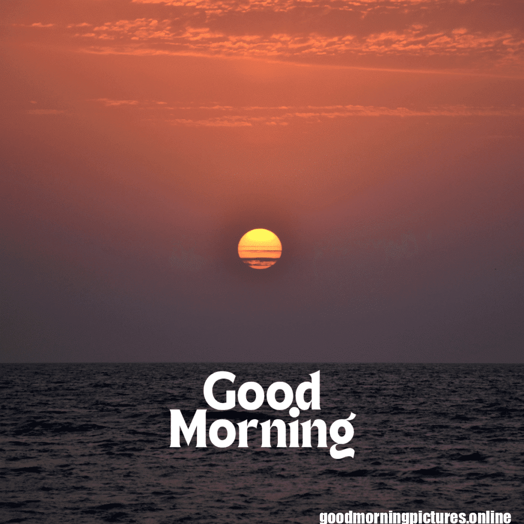 Top 35+ Sun rise good Morning images in 2025 26 Sun rise Good Morning 20250907 214617 0028 Sun rise