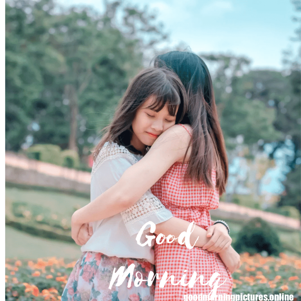 30+ Hugging Good Morning Images for satisfaction in life 29 Sweet Hug Good Morning Images for Love