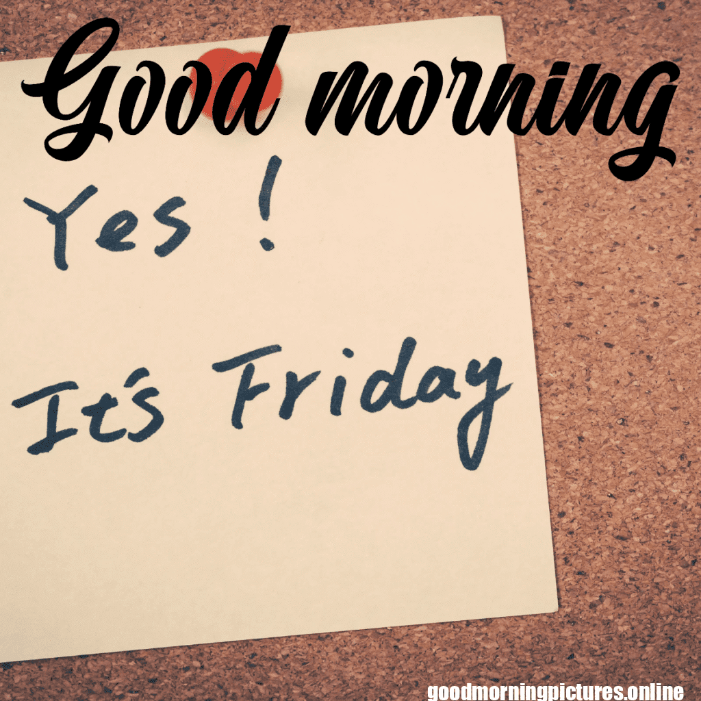 Good Morning Friday Images for better feeling 3 Good morning Friday images 20251110 225744 0010
