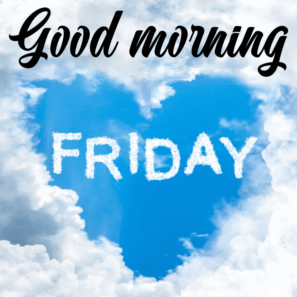 Good Morning Friday Images for better feeling 22 Good morning Friday images 20251110 225859 0004