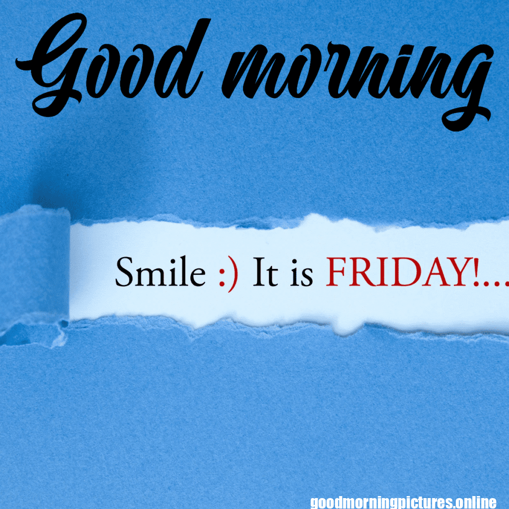Good Morning Friday Images for better feeling 20 Good morning Friday images 20251110 225859 0006
