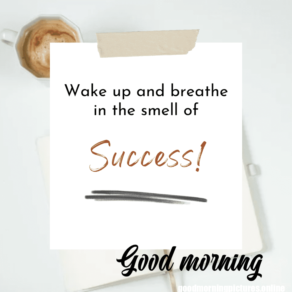 Success Good Morning Images