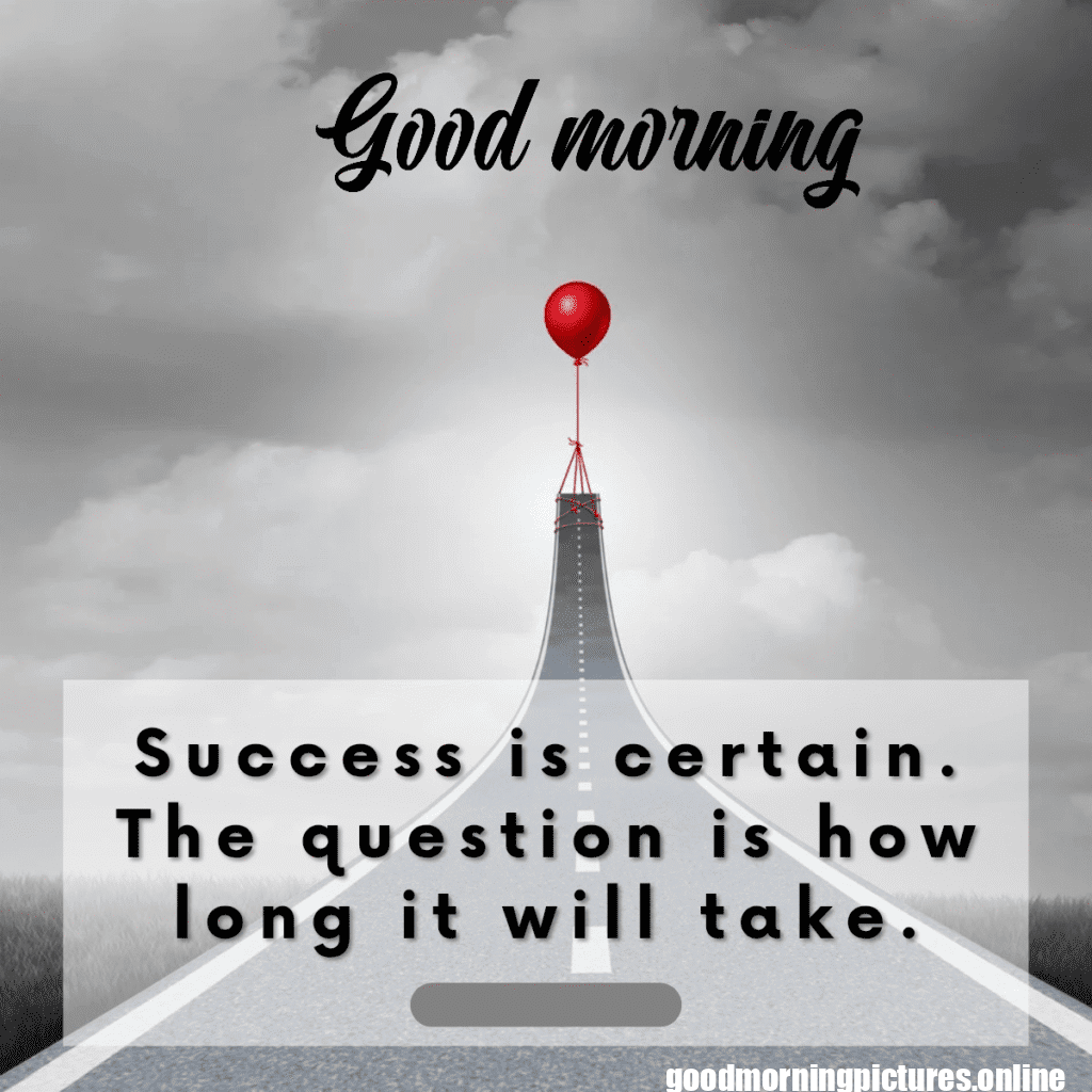 Success Good Morning Images