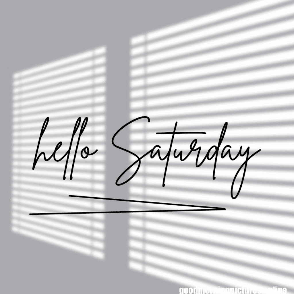 Good Morning Saturday Images for weekend Enjoy 3 Saturday 20251109 120514 0005